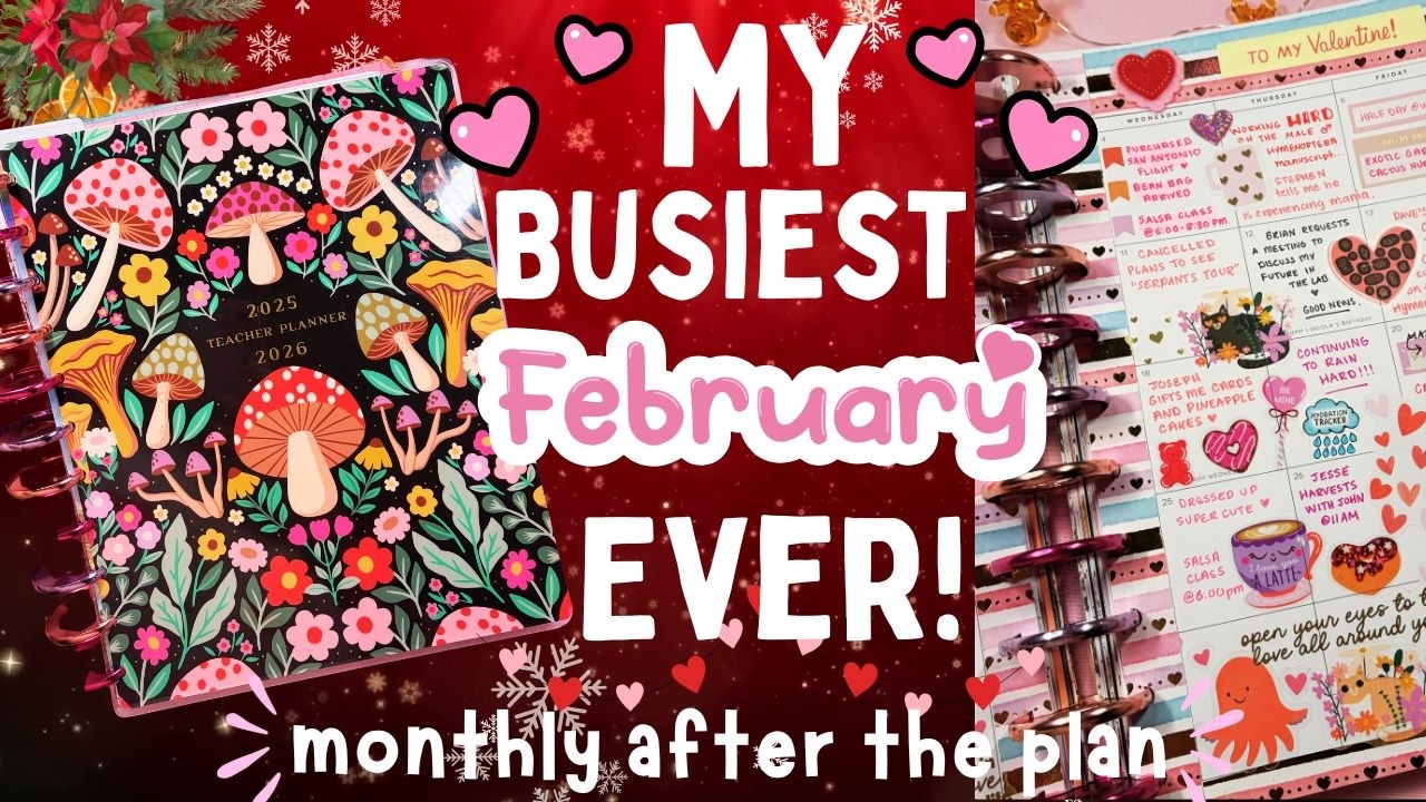 🎁 My Busiest February Ever! February Monthly After the Plan | PLANNER BABE CHRISTMAS | DAY 25