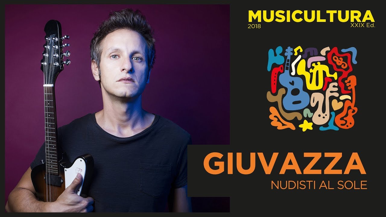 Giuvazza - Nudisti al sole - Audizioni Live Musicultura 2018