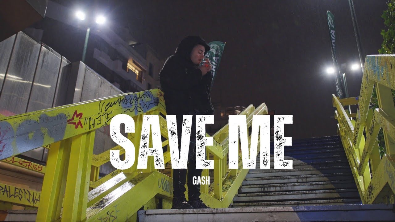 Gash - Save me