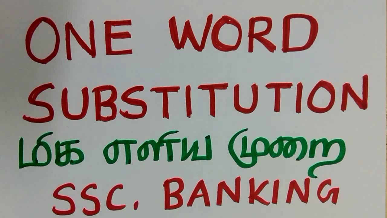 One word substitution for competitive Exams-Tnpsc,ssc,Banking|study of different fields