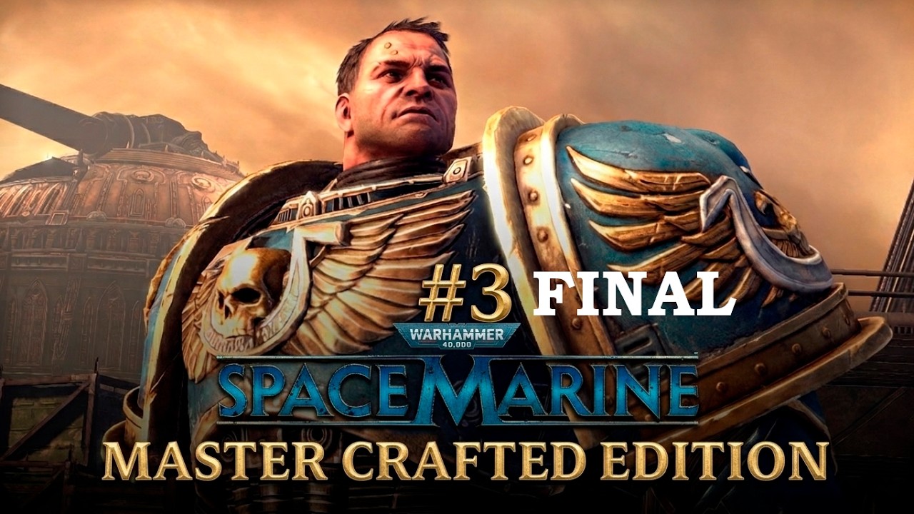 Warhammer 40,000 Space Marine Master Crafted # 3 FINAL