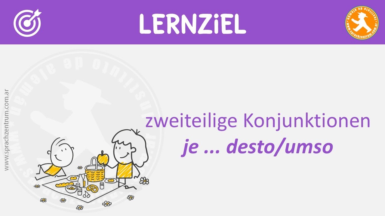 B12 - Grammatik leicht gemacht:  🏔️ zweiteilige Konjunktionen - je ... desto/ je ... umso