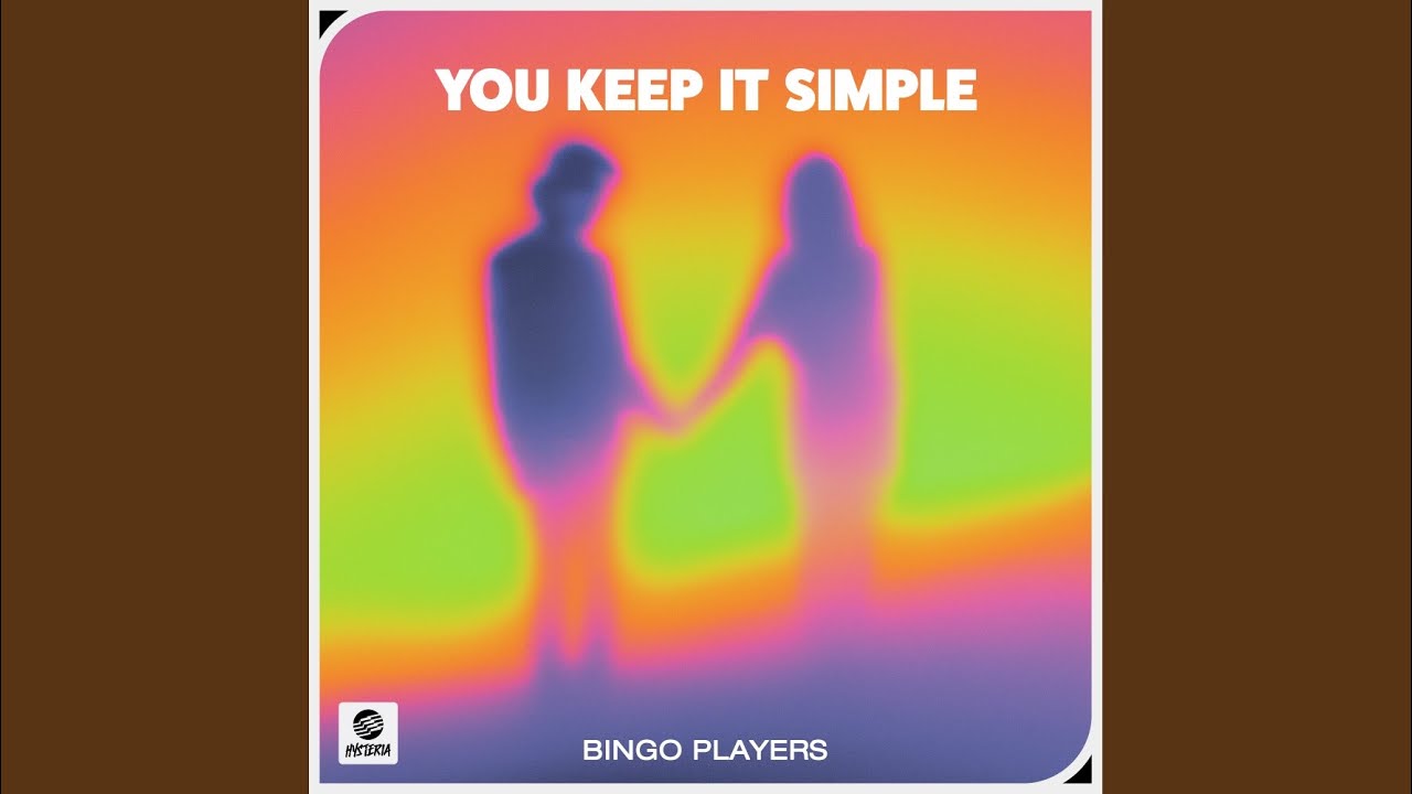 You Keep It Simple