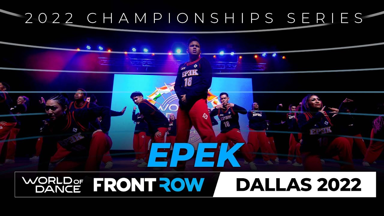 EPEK | FrontRow | World of Dance Dallas 2022 | #WODDALLAS22