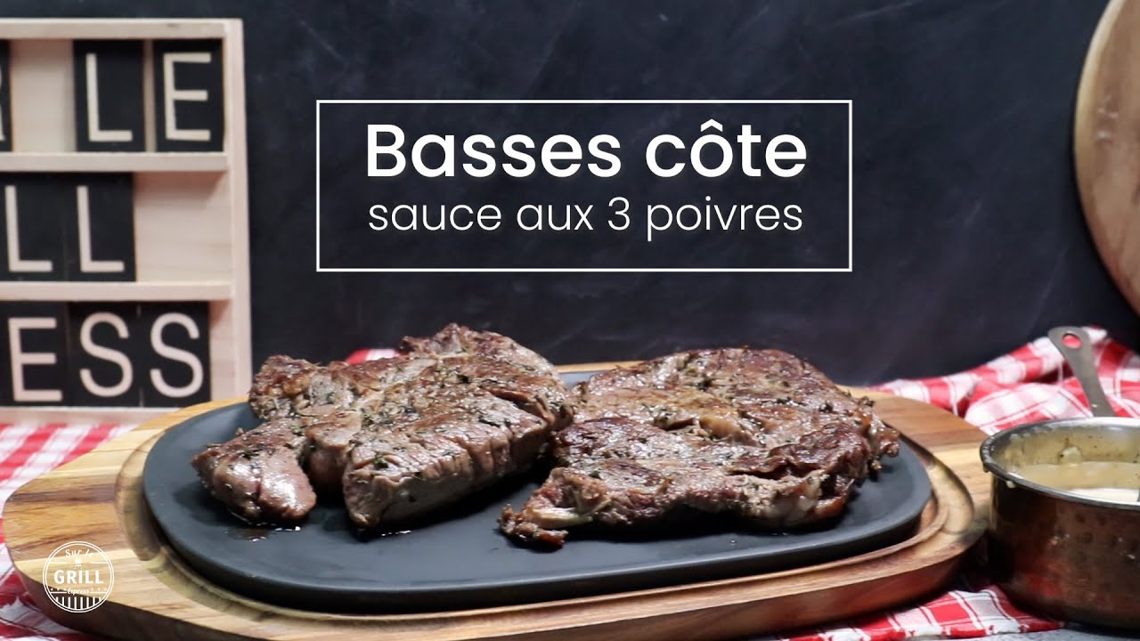 Basses côtes de boeuf et sa sauce aux 3 poivres #SurleGrill