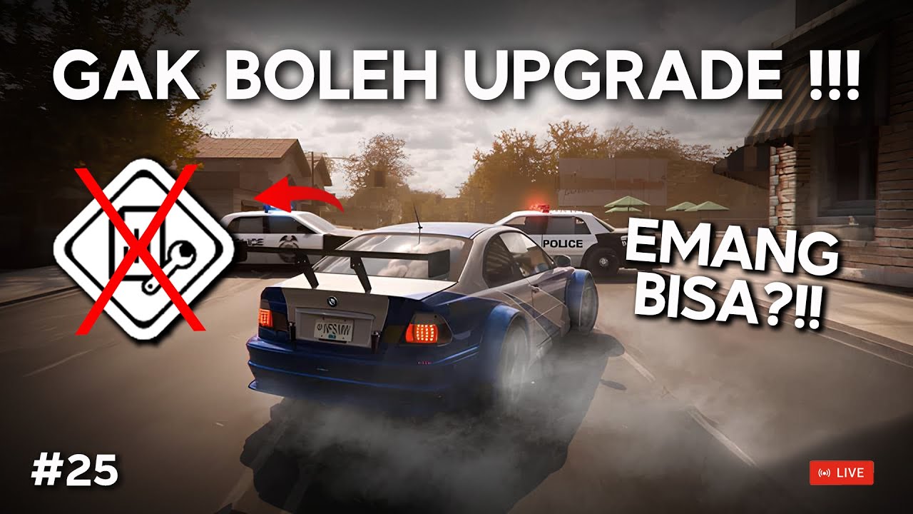 Mencoba Namatin Mod NFS: Most Wanted No Upgrade! Emang Bisa? - PART 25