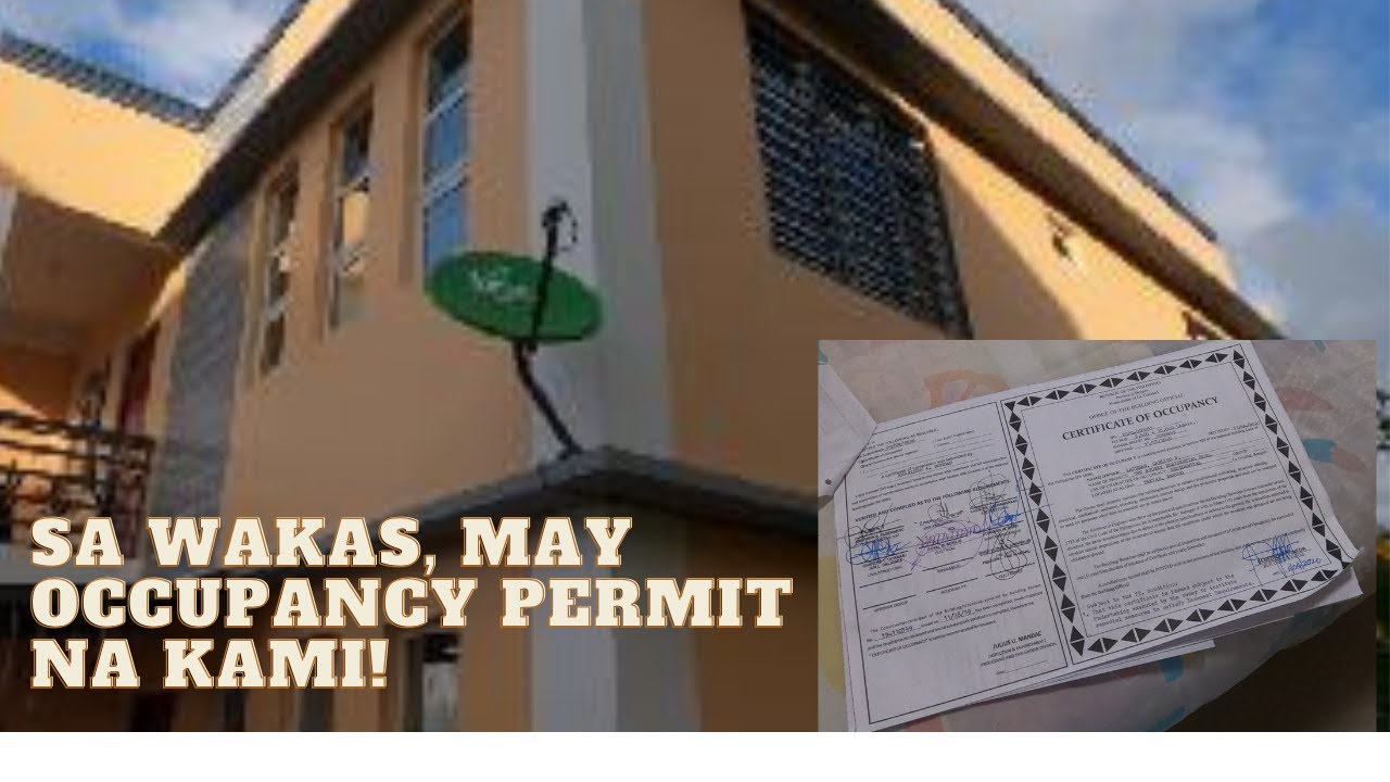 OCCUPANCY PERMIT PARA SA BAHAY NAMIN, SA WAKAS AY NARELEASE NA; ELECTRICAL CONNECTION, INAAYOS NA