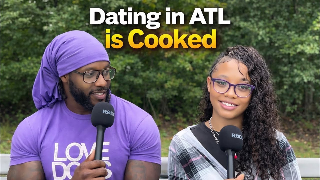 Dating in ATL is Cooked! the Death of Black Love 