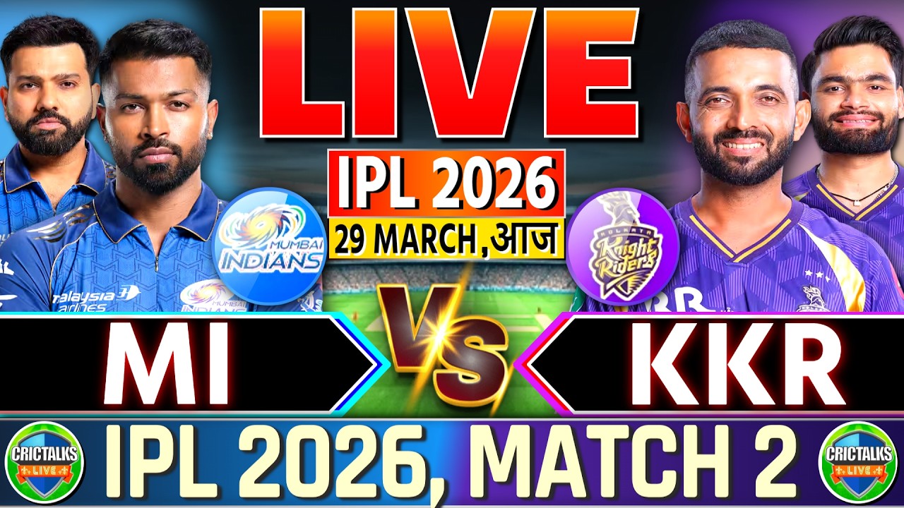 🔴 MI vs KKR, Live Match Today, IPL 2026 Live Commentary & Scores, 2nd Inn, Live Cricket