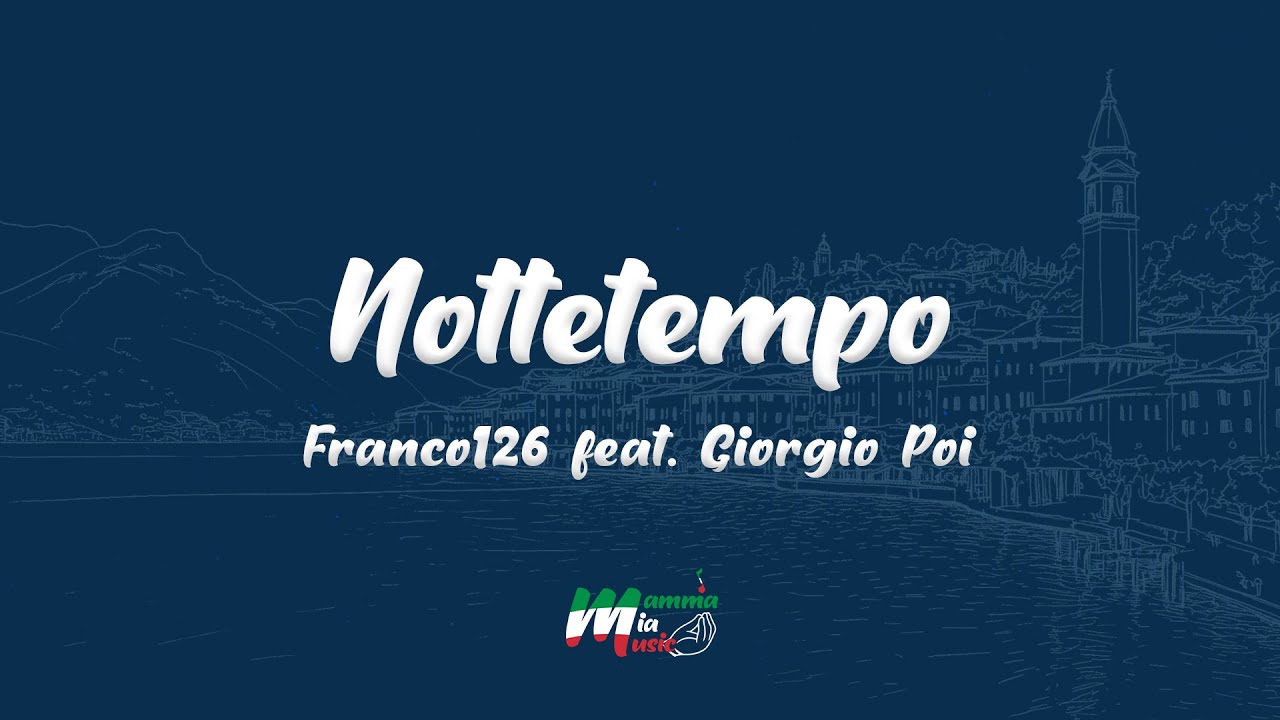 Franco126 - Nottetempo (Testo / Lyrics) feat. Giorgio Poi