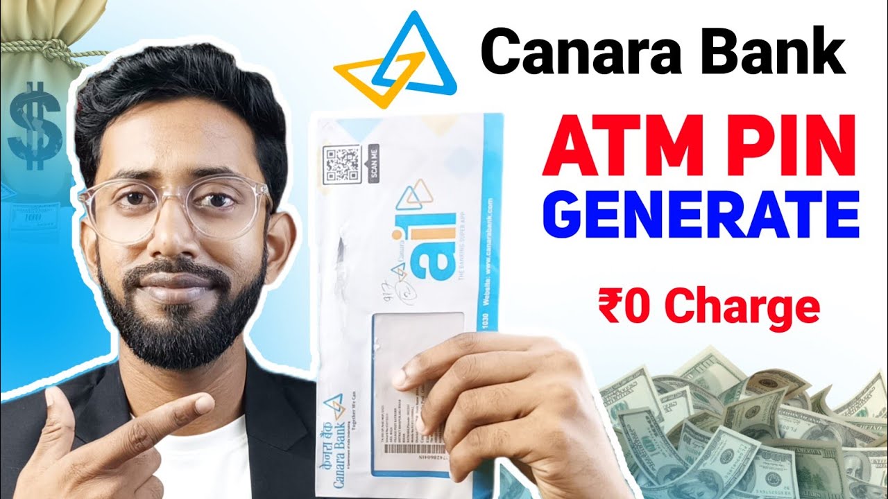Canara Bank Atm Pin Generation , Canara Bank Atm Annual Charge Free , Atm Pin Set Online