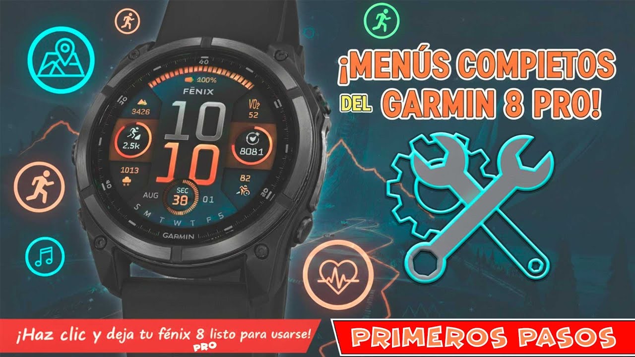 Garmin Fénix 8 PRO ⌚: MENÚS COMPLETOS Y Guía de CONFIGURACIÓN INICIAL ⚙️ imprescindible