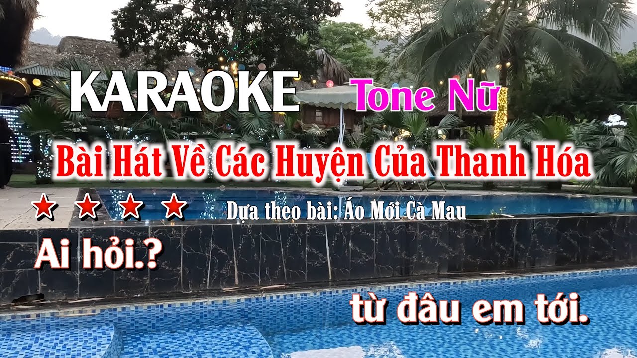 Bài karaoke hát về các huyện của Thanh Hóa