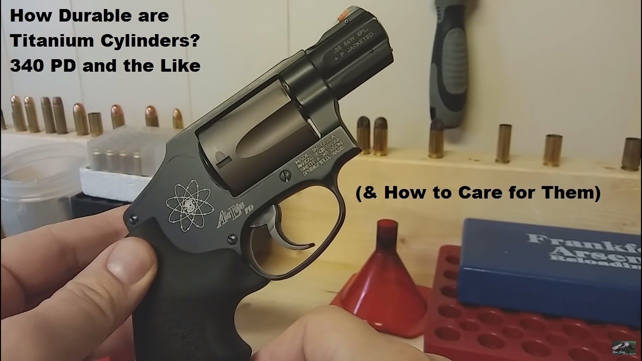 How Durable are Titanium Cylinders? 340 PD and the Like (& How to Care for Them)