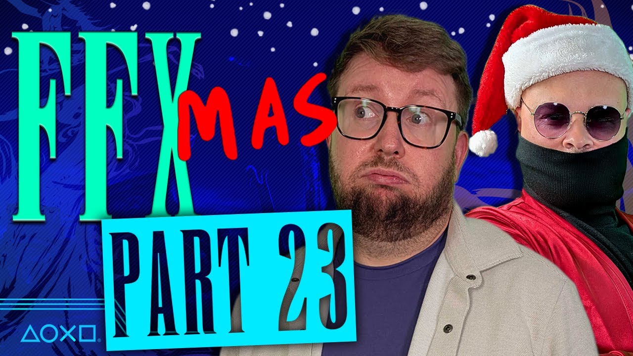 Final Fantasy Xmas 23 - Keeping the Fayth