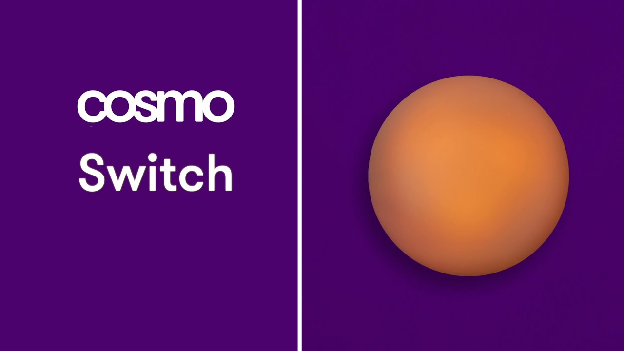 Cosmo Switch