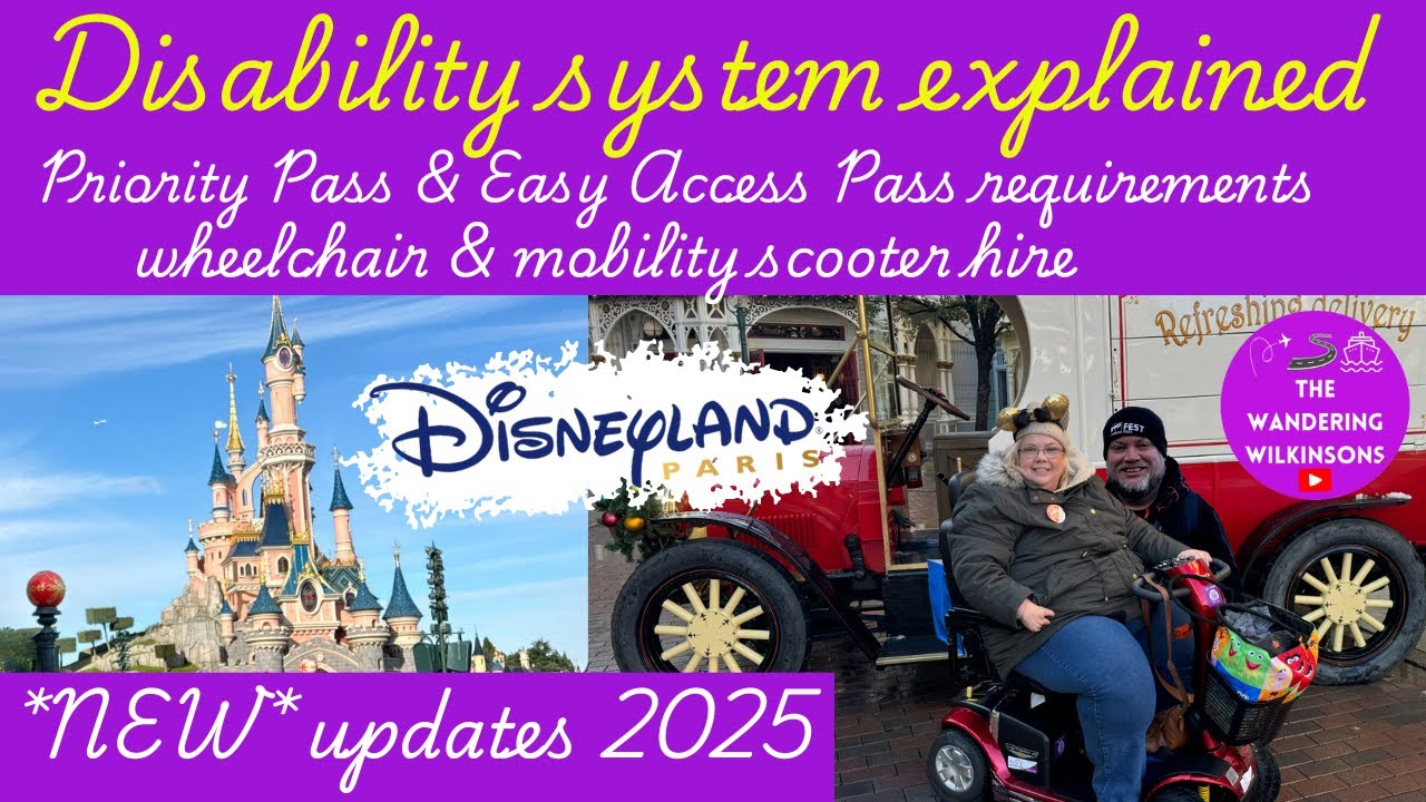 Disneyland Paris: The *Ultimate* Disabled Accessibility Guide