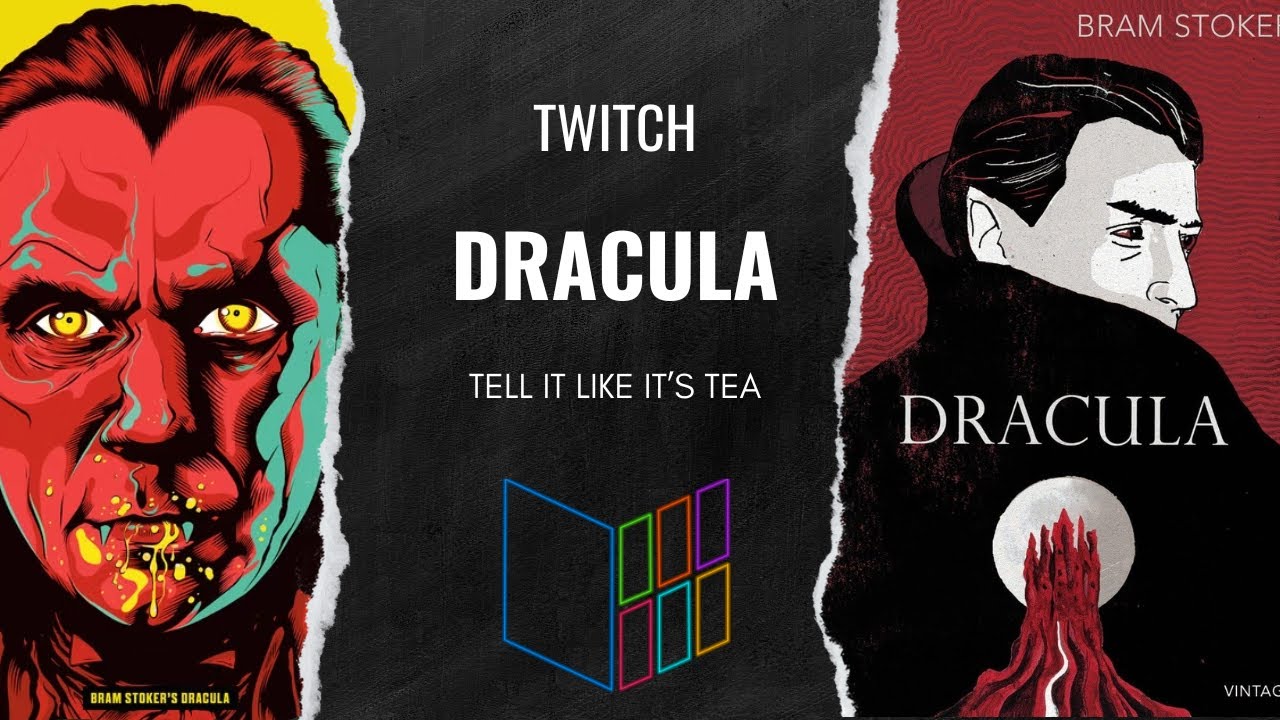 Tell It Like It's Tea: Dracula