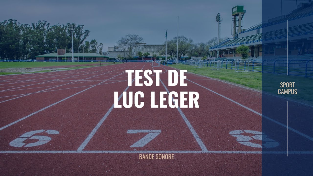TEST NAVETTE DE LUC LEGER - BANDE SONORE