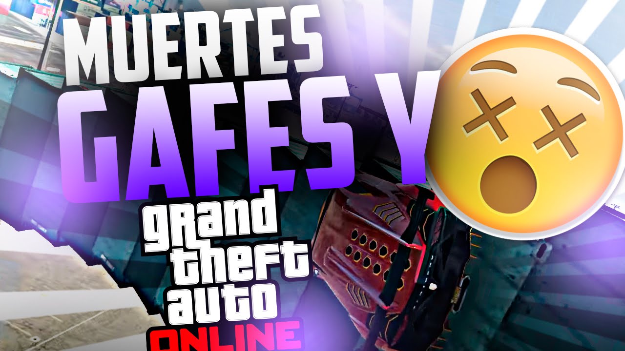 MUERTES GAFES Y 