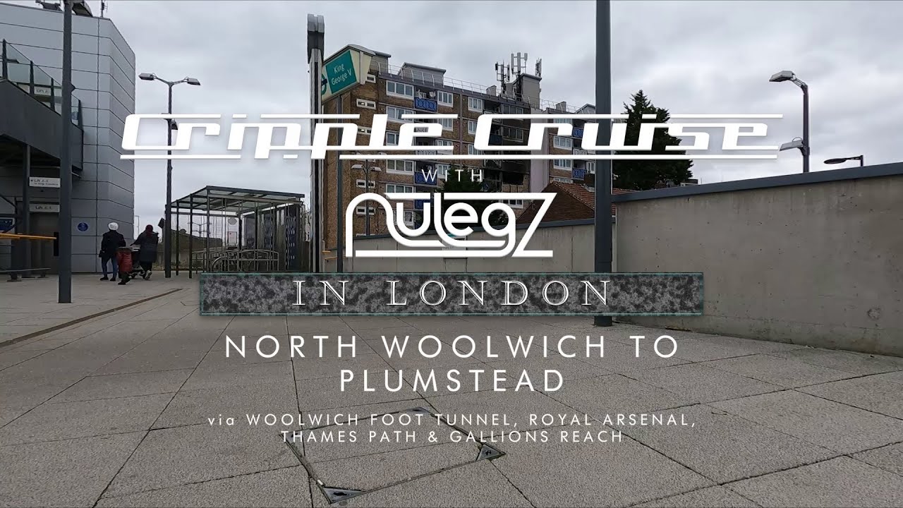 London: North Woolwich to Plumstead via Woolwich Foot Tunnel, Thames Path & Gallions Reach Park