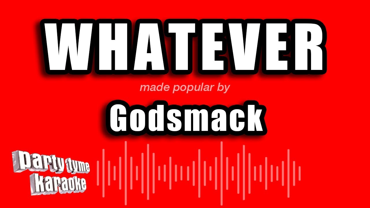 Godsmack - Whatever (Karaoke Version)