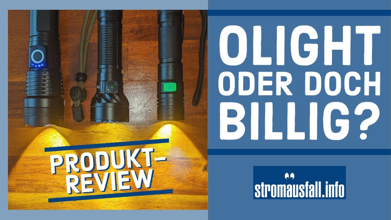 Olight oder Billiglampe? Warum Geiz manchmal doch geil ist. Taschenlampenvergleich