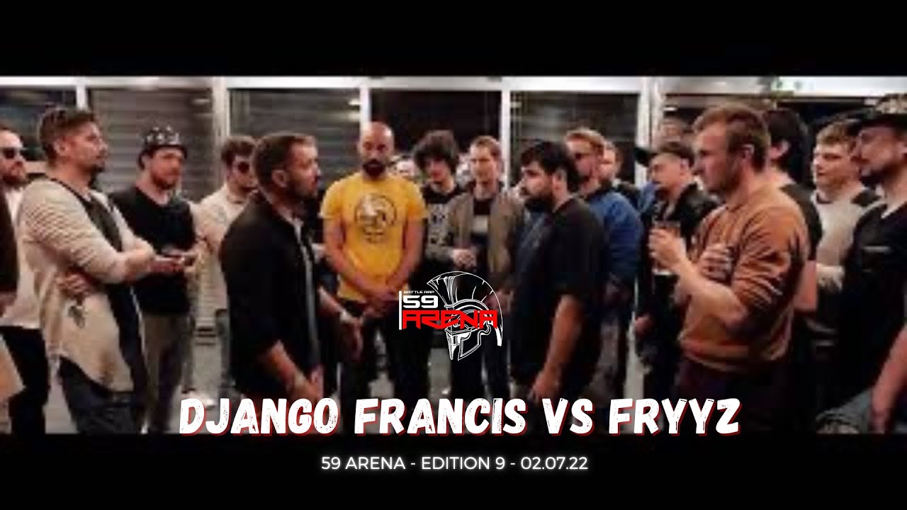 59 Arena - Django Francis 🆚 Fryyz (Édition 9)