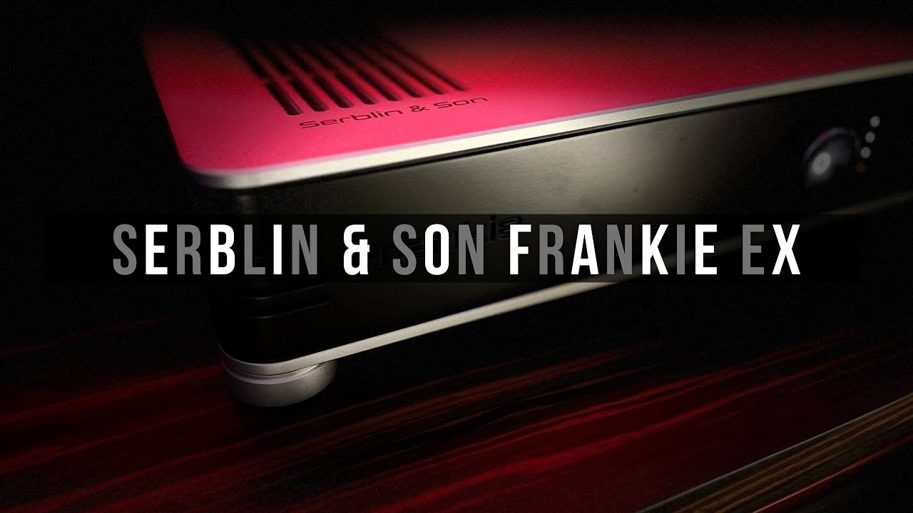 Serblin & Son Frankie EX - Живое касание души
