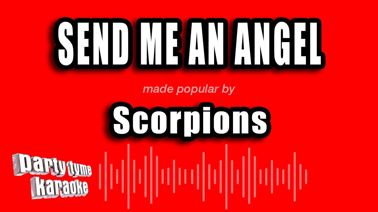 Scorpions - Send Me An Angel (Karaoke Version)