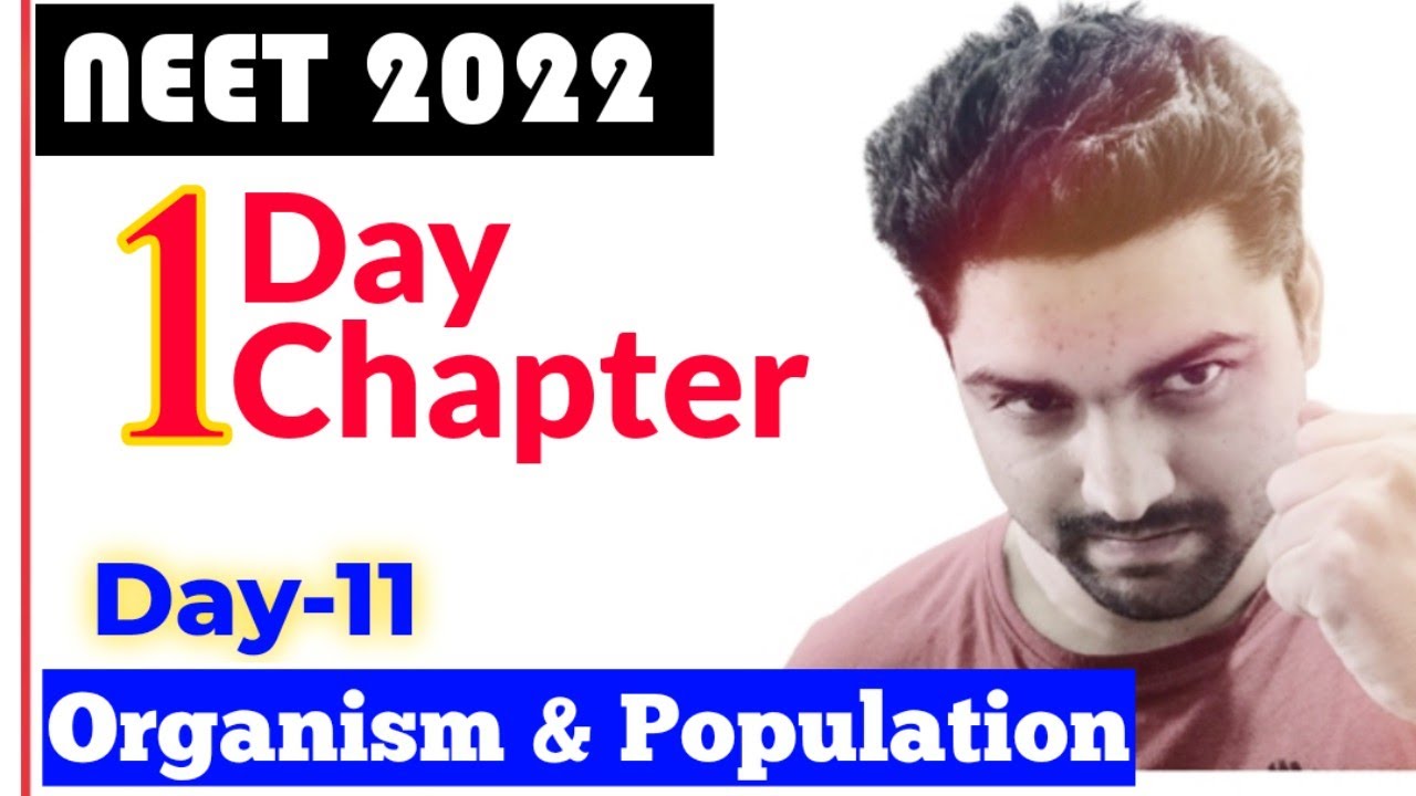 NEET 2022: One Day, One Chapter🔥| Organisms & Population | Day-11