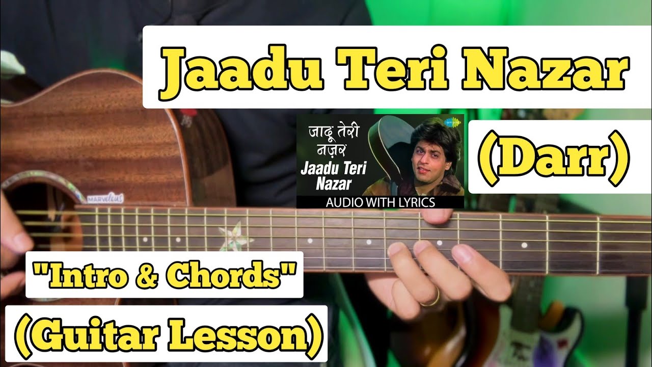Jaadu Teri Nazar - Darr | Guitar Lesson | Intro & Chords | (Udit Narayan)