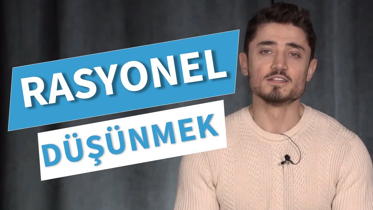 Rasyonel Düşünmek | Furkan Kaya [Ağırsağlam - Hayat Okulu] | DenizBank Deniz Akademi