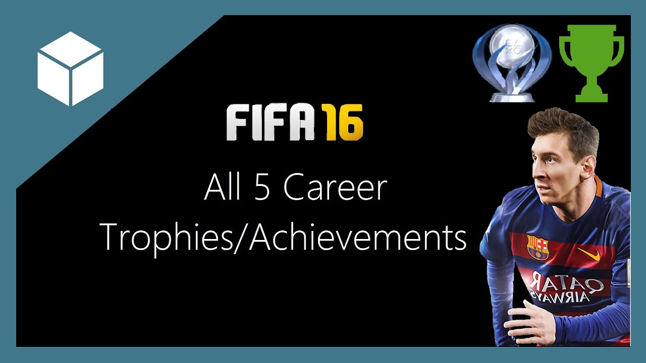 FIFA 16: All 5 Career Trophies/Achievements Guide