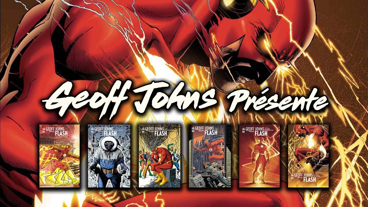 GEOFF JOHNS présente FLASH - Quand WALLY WEST était le plus Rapide !