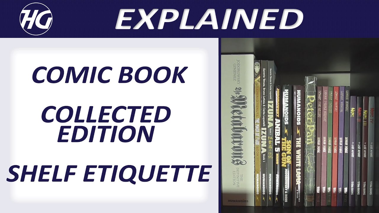 Comic Book Collected Edition Shelf Etiquette - Explained