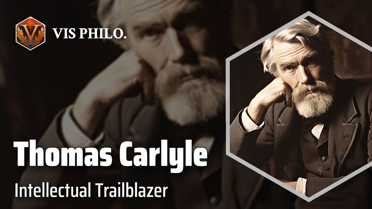 Thomas Carlyle: Shaping 19th-Century Thought｜Philosopher Biography