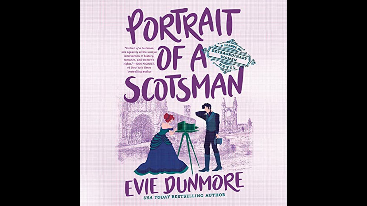 Portrait of a Scotsman by Evie Dunmore | Full Audiobook