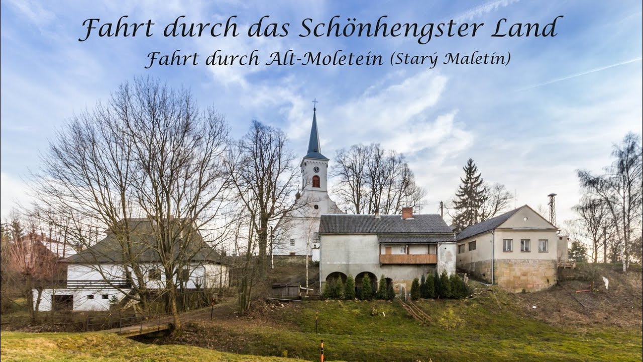 Fahrt durch das Schönhengster Land - Fahrt durch Alt-Moletein (Starý Maletín) Sudetenland