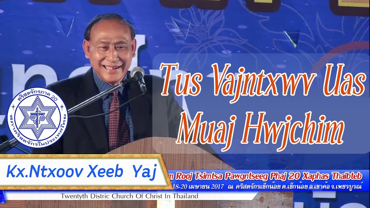 Tus Vajntxwv Uas Muaj Hwjchim | Kx.Ntxoov Xeeb Yaj
