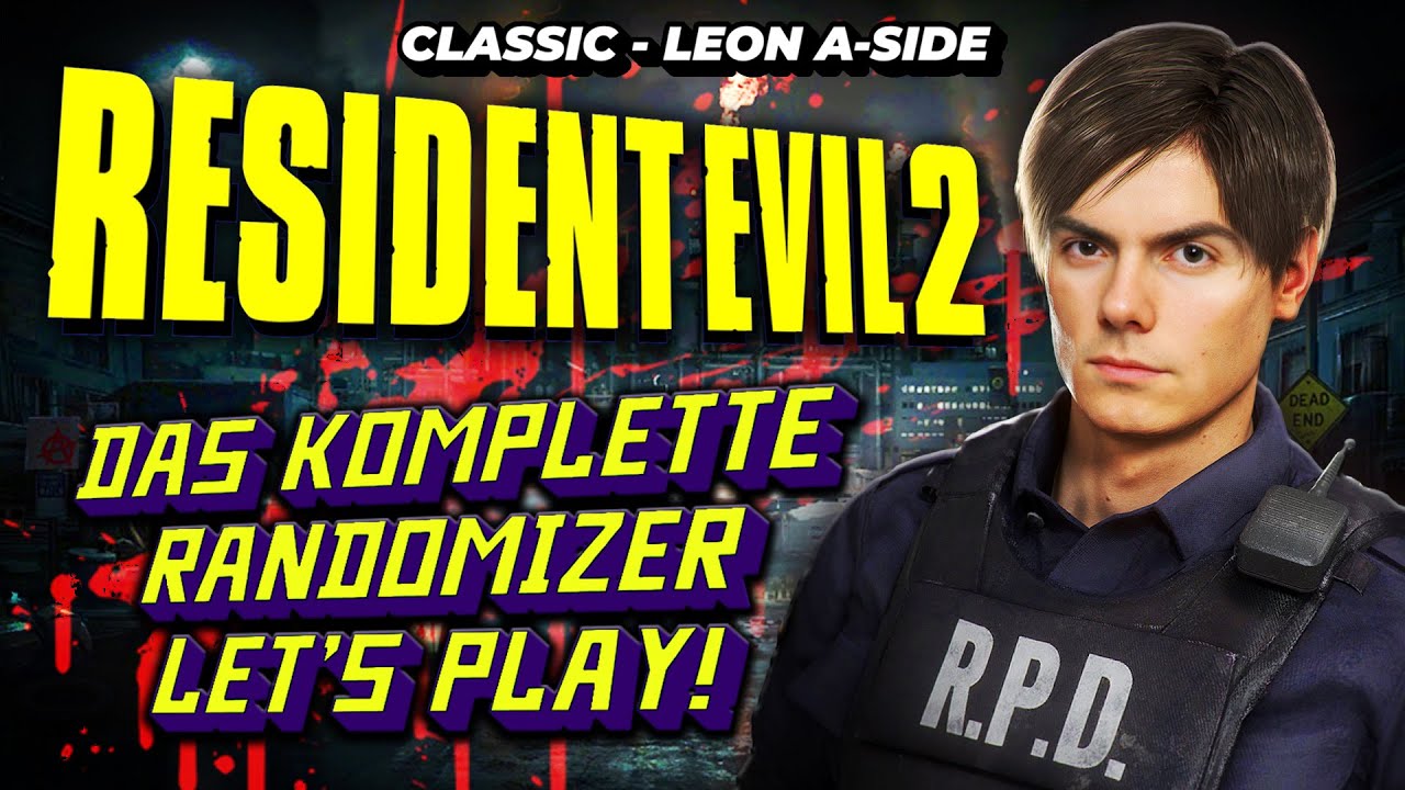 LET'S PLAY Resident Evil 2 Randomizer Classic // KOMPLETT 💿 Absoluter WAHNSINN in der LEON A-SIDE!