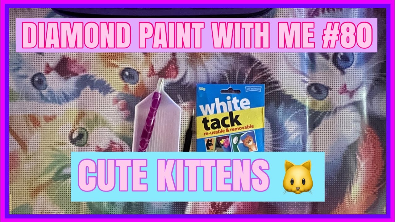 Diamond Paint With Me #80 | Cute Kittens 🐱🐾🩷🎀