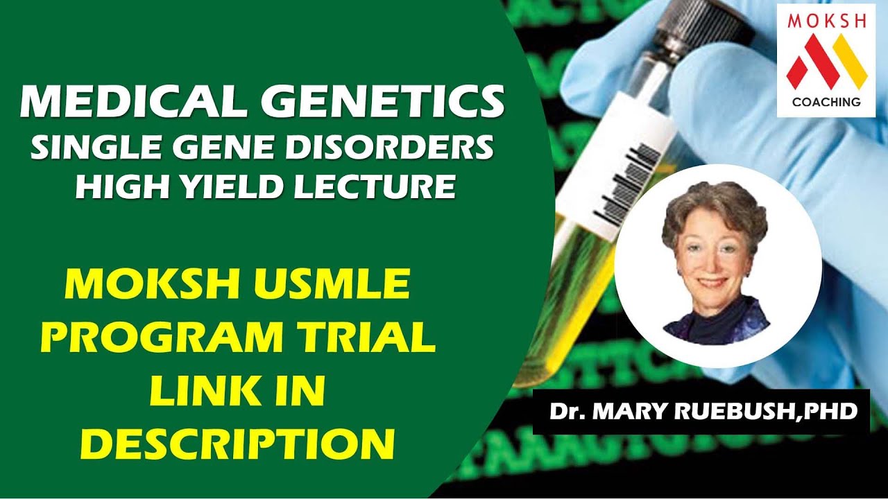 Medical genetics high yield lecture | USMLE Program trial link in description | 2020| Moksh Academy