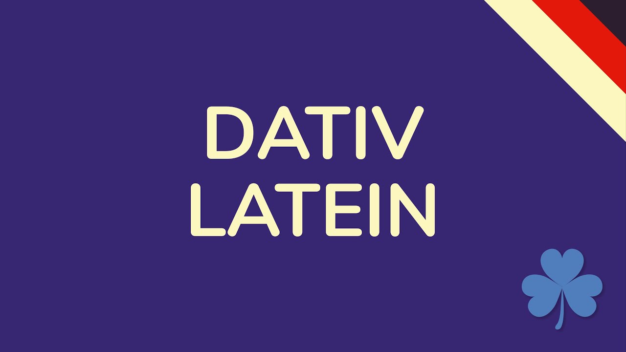 DATIV LATEIN (animiert) 🇩🇪