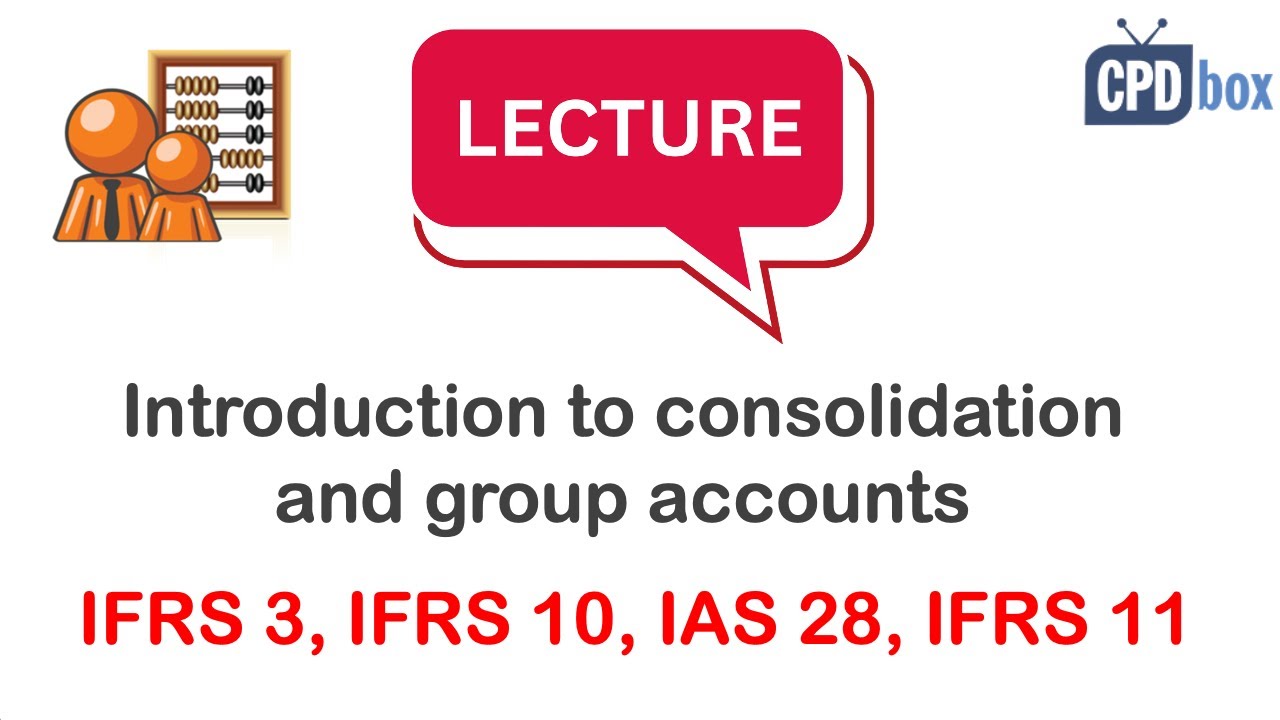Introduction to Consolidation and Group Accounts - UPDATED VIDEO LINK in the description