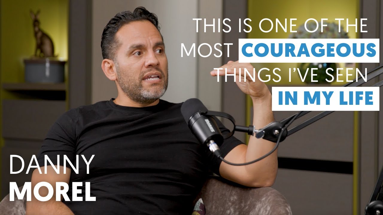E14: Danny Morel - Unleash Your Highest Potential