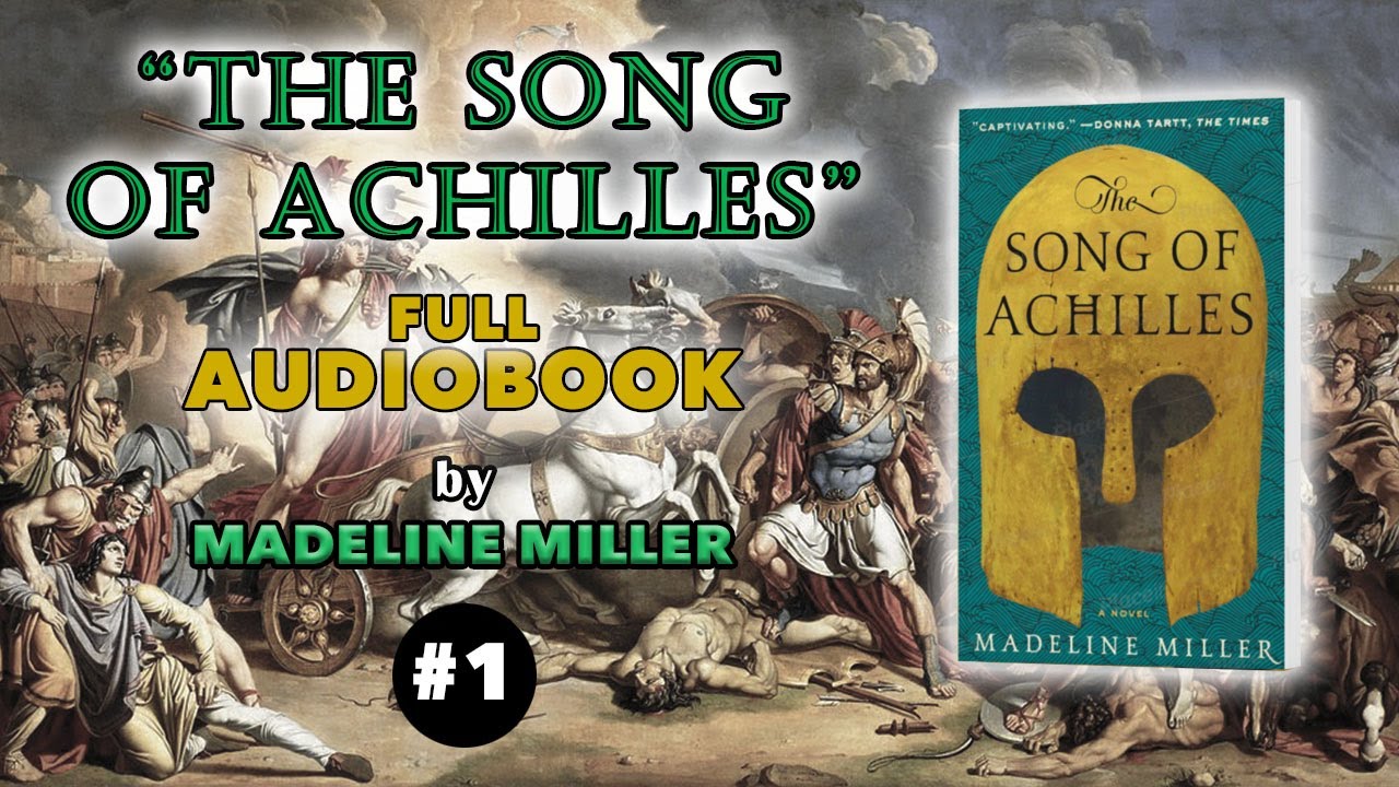 The Song of Achilles AUDIOBOOK [TSOA FULL] by Madeline Miller PART 1