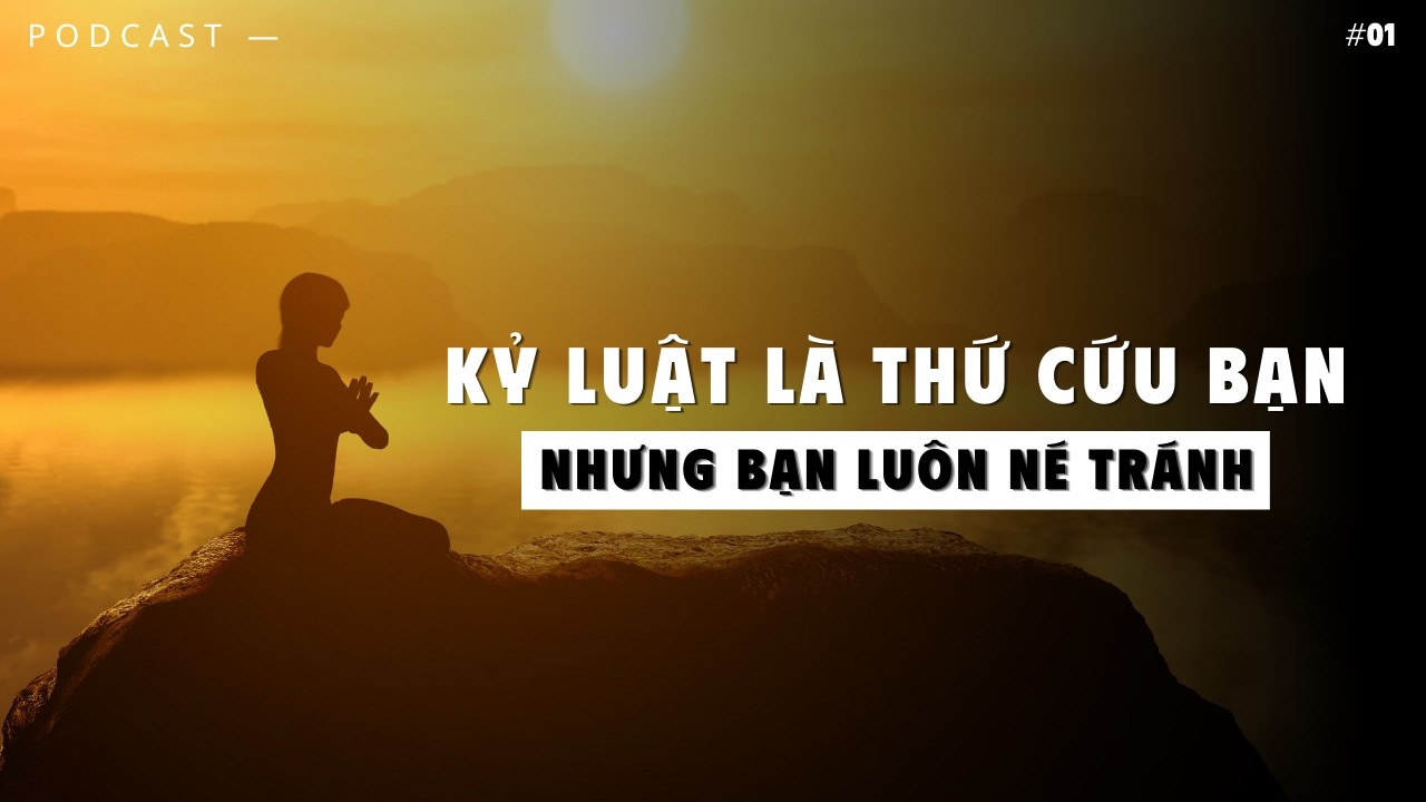 Kỷ Luật: Con Đường Cứu Bạn Khỏi Cuộc Đời Tầm Thường