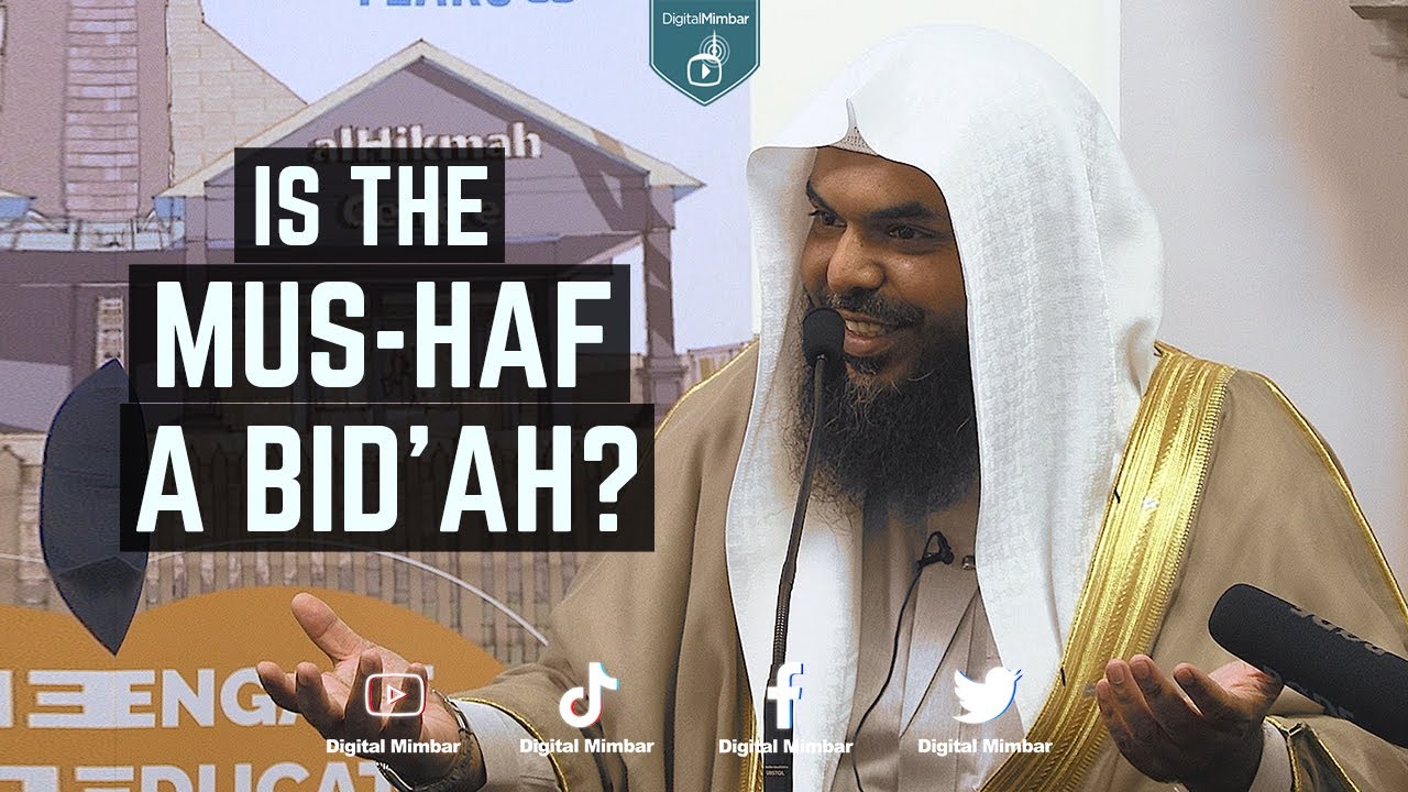 Is the Mus-haf a bid'ah? - Uthman Farooq
