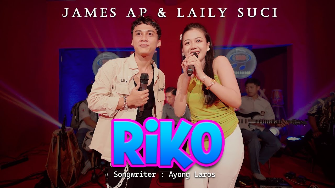 Laily Suci feat James AP - Riko [Official Live Music Video]
